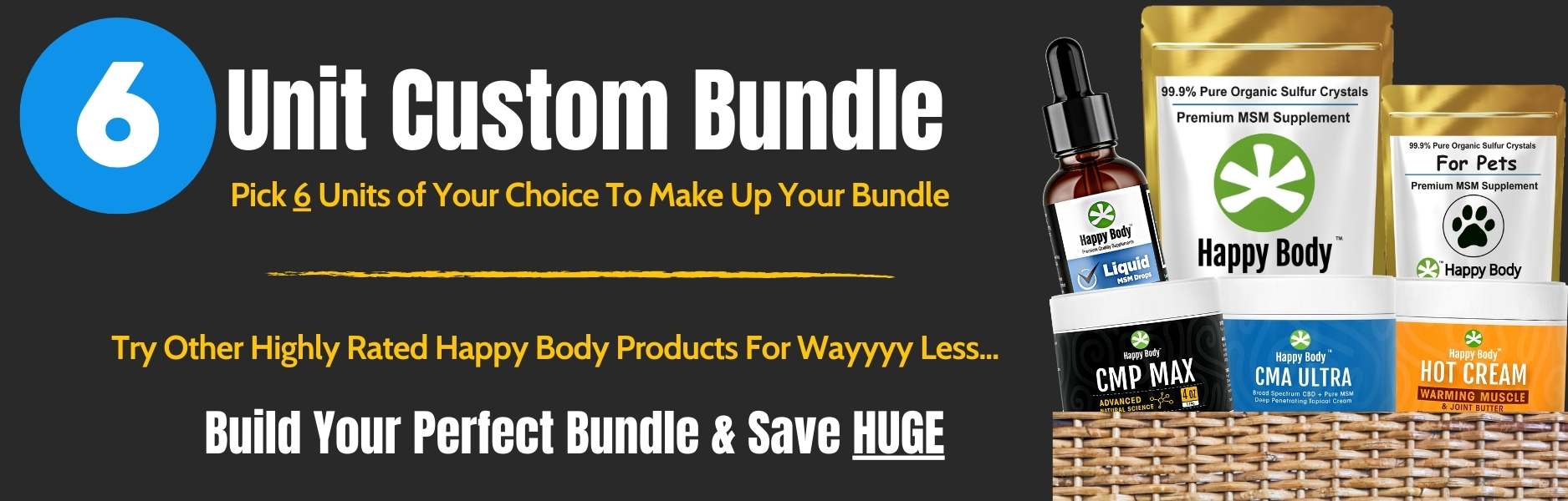 Happy Body 6 Unit Custom Bundles Desktop Hero Aug 2024 - Desk - USA - 1080x400 v2